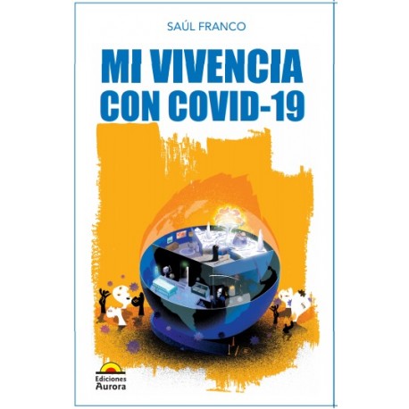 Mi vivencia con COVID19